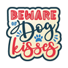 E&S - Beware of Dog Kisses Sticker - Kornapet.com