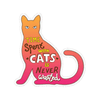 Pink and orange Time Spent with a Cat Sticker with quote design
